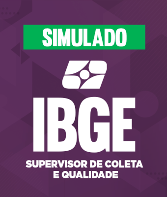 Simulado IBGE - Supervisor de Coleta e Qualidade