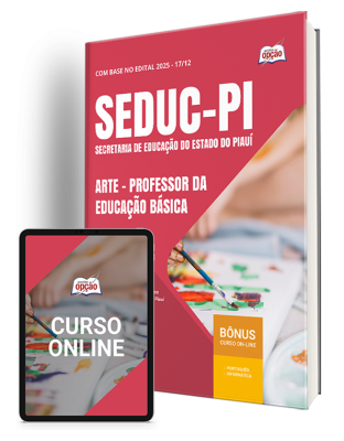 Apostila SEDUC-PI 2025 - Professor da Educação Básica - Artes