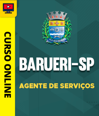 Curso Prefeitura de Barueri-SP - Agente de Serviços