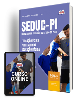 Apostila SEDUC-PI 2025 - Professor da Educação Básica - Educação Física