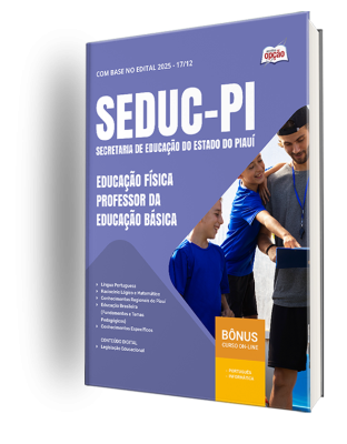 Apostila SEDUC-PI 2025 - Professor da Educação Básica - Educação Física