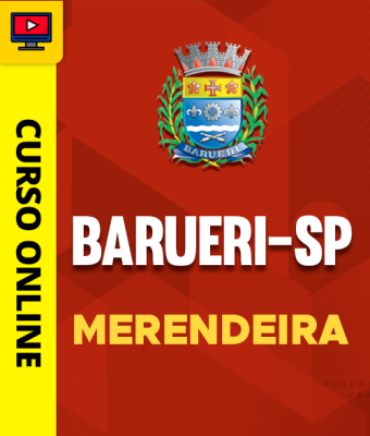 Curso Prefeitura de Barueri-SP - Merendeira