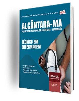 Apostila Prefeitura de Alcântara-MA 2025 - Técnico de Enfermagem