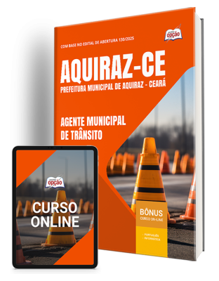 Apostila Prefeitura de Aquiraz - CE 2025 - Agente Municipal de Trânsito