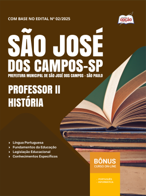 Apostila Prefeitura de São José dos Campos - SP 2025 - Professor II - História