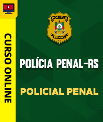 Curso Polícia Penal-RS - Policial Penal