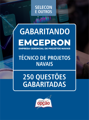Caderno de Questões EMGEPRON - Técnico de Projetos Navais - 450 Questões Gabaritadas