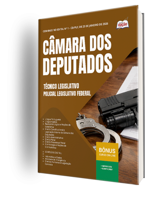 Apostila Câmara dos Deputados 2026 - Técnico Legislativo – Policial Legislativo Federal
