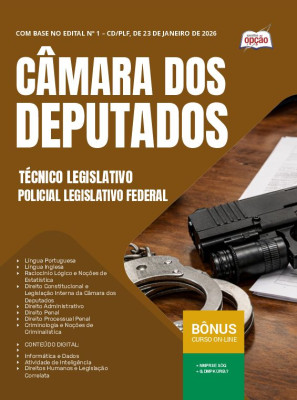 Apostila Câmara dos Deputados 2026 - Técnico Legislativo – Policial Legislativo Federal