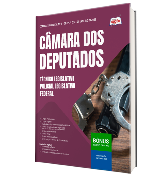 Apostila Câmara dos Deputados 2026 - Técnico Legislativo – Policial Legislativo Federal