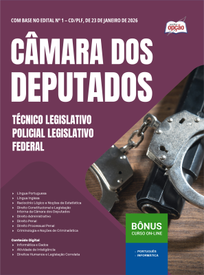 Apostila Câmara dos Deputados 2026 - Técnico Legislativo – Policial Legislativo Federal