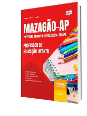 Apostila Prefeitura de Mazagão-AP 2026 - Professor de Educação Infantil