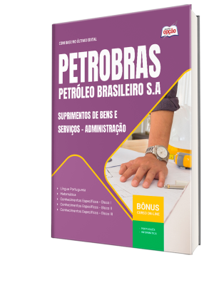 Apostila Petrobras 2026 - Suprimentos de Bens e Serviços - Administração