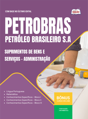 Apostila Petrobras 2026 - Suprimentos de Bens e Serviços - Administração