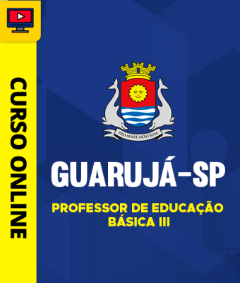 Curso Prefeitura de Guarujá-SP 2026 - Professor de Educação Básica III