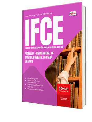 Apostila IFCE 2026 - Professor - História Geral, da América, do Brasil, do Ceará e da Arte