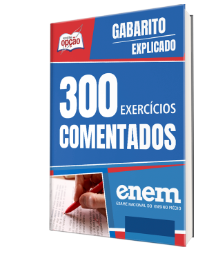 Caderno de Questões ENEM 2026 -  300 Exercícios Comentados