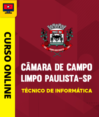 Curso Câmara de Campo Limpo Paulista-SP - Técnico de Informática