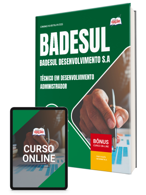 Apostila BADESUL 2026 - Técnico em Desenvolvimento - Administrador