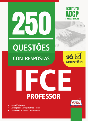 Caderno de Questões IFCE - Professor - 450 Questões Gabaritadas