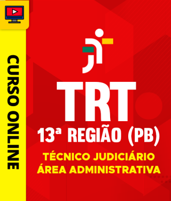 Curso TRT 13ª Região (PB) - Técnico Judiciário - Área Administrativa