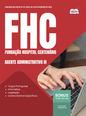 Apostila FHC em PDF 2026 - Agente Administrativo III