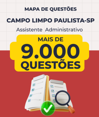 Mapa de Questões Online -Câmara de Campo Limpo Paulista-SP-Assistente Administrativo- 9 Mil Questões