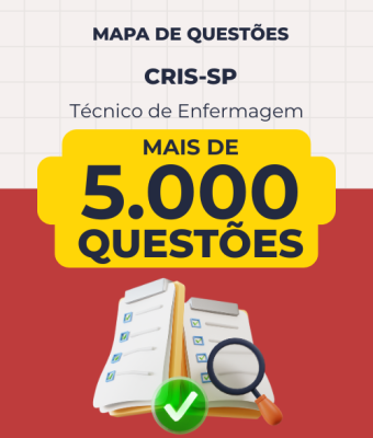 Mapa de Questões Online - CRIS-SP - Técnico de Enfermagem - 5 Mil Questões