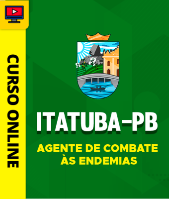 Curso Prefeitura de Itatuba - PB - Agente de Combate às Endemias