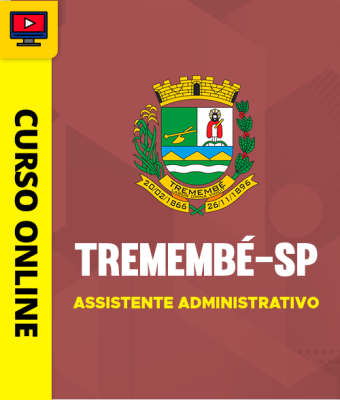 Curso Prefeitura de Tremembé - SP 2026 - Assistente Administrativo