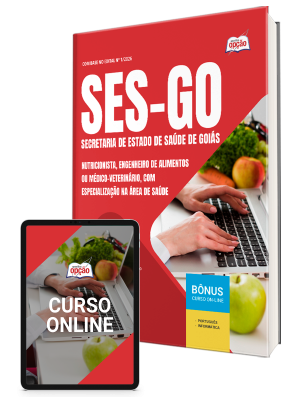 Apostila SES-GO 2026 - Categoria IV: Nutricionista, Engenheiro de Alimentos ou Médico-veterinário, com especialização na área de Saúde