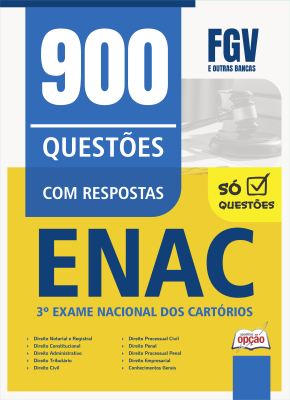 Caderno de Questões ENAC - Exame Nacional dos Cartórios - 900 Questões Gabaritadas