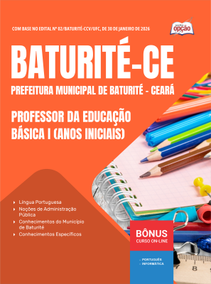 Apostila Prefeitura de Baturité-CE 2026 - Professor da Educação Básica I (Anos Iniciais)