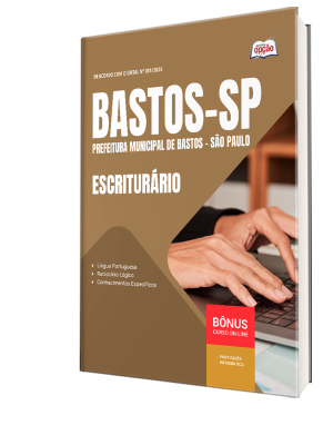 Apostila Prefeitura de Bastos - SP 2026 - Escriturário
