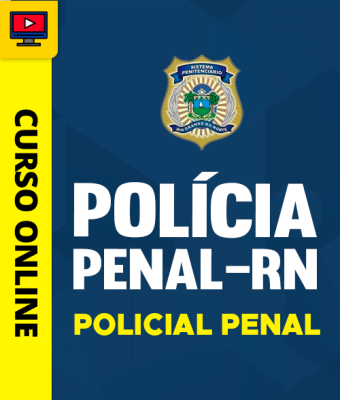 Curso Polícia Penal-RN - Policial Penal