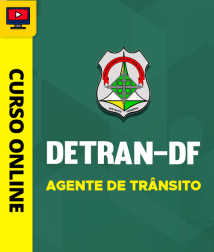 Curso Detran-DF - Agente de Trânsito 