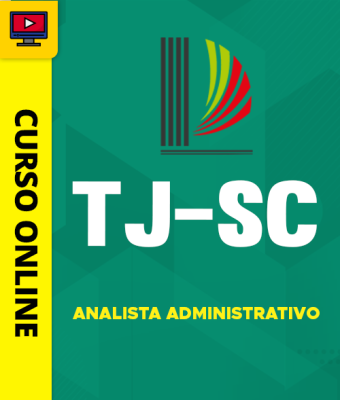 Curso TJ-SC 2026 - Analista Administrativo