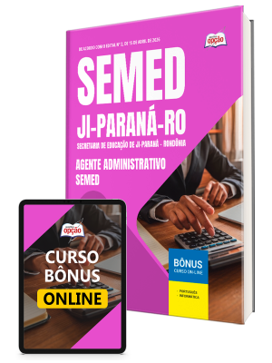 Apostila Prefeitura de Ji-Paraná - RO 2026 - Agente Administrativo - SEMED