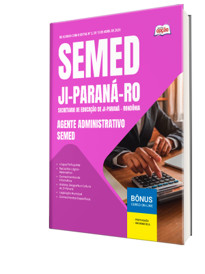Apostila Prefeitura de Ji-Paraná - RO 2026 - Agente Administrativo - SEMED