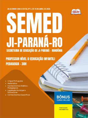 Apostila Prefeitura de Ji-Paraná - RO 2026 - Professor Nível II (Educação Infantil) - Pedagogia - 30h