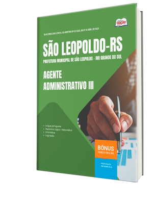 Apostila Prefeitura de São Leopoldo - RS 2026 - Agente Administrativo III