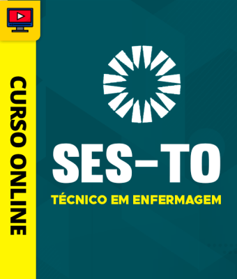Curso SES-TO - Técnico em Enfermagem