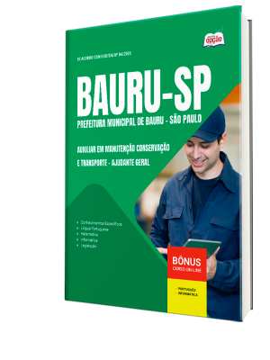 Apostila Prefeitura de Bauru - SP 2026 - Auxiliar em Manutenção Conservação e Transporte - Ajudante Geral
