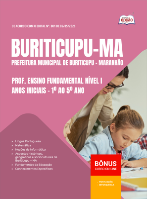 Apostila Prefeitura de Buriticupu-MA 2026 - Prof. Ensino Fundamental Nível I - Anos Iniciais - 1º ao 5º Ano