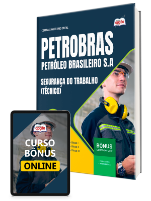 Apostila Petrobras 2026 - Segurança do Trabalho (Técnico)
