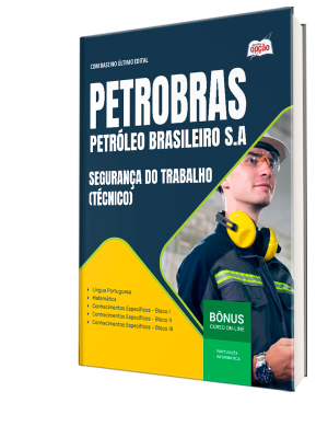 Apostila Petrobras 2026 - Segurança do Trabalho (Técnico)