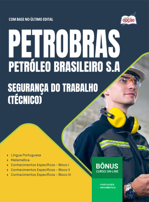 Apostila Petrobras 2026 - Segurança do Trabalho (Técnico)