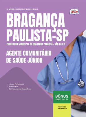 Apostila Prefeitura de Bragança Paulista - SP 2026 - Agente Comunitário de Saúde Júnior