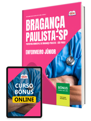 Apostila Prefeitura de Bragança Paulista - SP 2026 - Enfermeiro Júnior