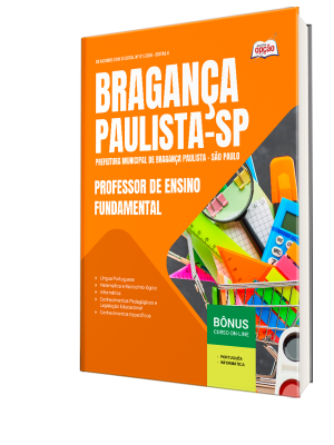Apostila Prefeitura de Bragança Paulista - SP 2026 - Professor de Ensino Fundamental